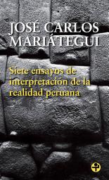 Icon image Siete ensayos de interpretación de la realidad peruana