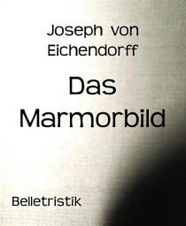 Icon image Das Marmorbild
