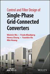 Icon image Control and Filter Design of Single-Phase Grid-Connected Converters