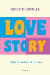 Icon image Love Story: Rakkauskertomus