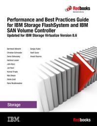 Icon image Performance and Best Practices Guide for IBM Storage FlashSystem and IBM SAN Volume Controller (for IBM Storage Virtualize 8.6)