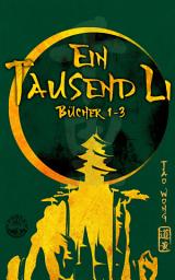 Icon image Ein Tausend Li Bücher 1-3: Eine Xianxia-Serie über Kultivation