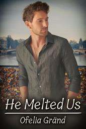Icon image He Melted Us