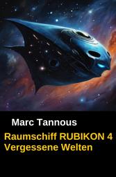 Icon image Raumschiff RUBIKON 4 Vergessene Welten