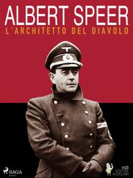 Icon image Albert Speer, l’architetto del diavolo