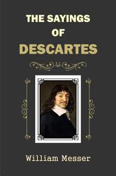 Icon image The Sayings of Descartes