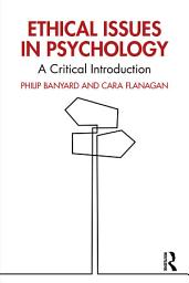 Icon image Ethical Issues in Psychology: A Critical Introduction