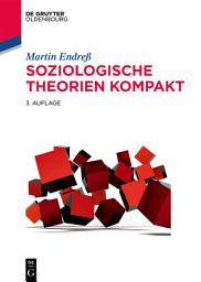 Icon image Soziologische Theorien kompakt: Ausgabe 3
