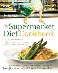 Icon image Good Housekeeping The Supermarket Diet Cookbook
