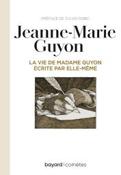 Icon image La vie de Mme Guyon écrite par elle-même