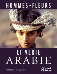 Icon image HOMMES ~ FLEURS: ET VERTE ARABIE
