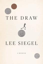 Icon image The Draw: A Memoir