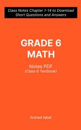 Icon image Class 6 Math Questions and Answers PDF: Competitive Exam Questions for Grade 6 & Chapter 1-14 Practice Tests (Math Notes for Beginners)