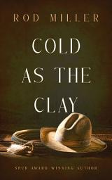 Icon image Cold as the Clay