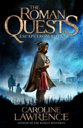 Icon image Escape from Rome: Book 1