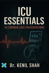 Icon image ICU ESSENTIALS: 50 Common case presentations