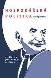 Icon image Hospodářská politika: Myšlenky pro dnešek a zítřek