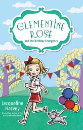 Icon image Clementine Rose and the Birthday Emergency 10