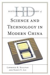 Icon image Historical Dictionary of Science and Technology in Modern China