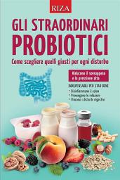 Icon image Gli straordinari probiotici