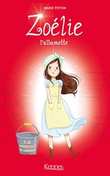 Icon image Zoélie l'allumette T07: Le Protecteur de fantômes