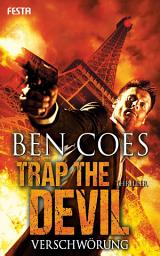 Icon image Trap the Devil - Verschwörung: Thriller