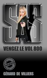 Icon image SAS 125 Vengez le vol 800: Volume 800