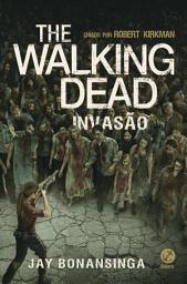 Icon image Invasão - The Walking Dead - vol. 6