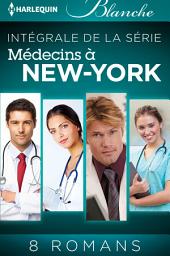 Icon image Série "Médecins à New York" : l'intégrale