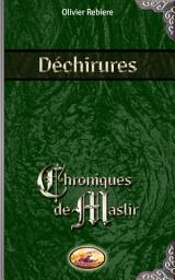 Icon image Déchirures: Chroniques de Maslir