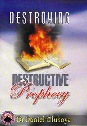Icon image Destroying Destructive Prophecy