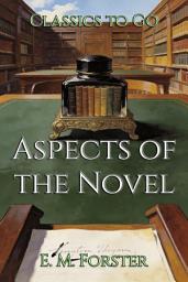 Icon image Aspects of the Novel: Restored Classics to Go Edition