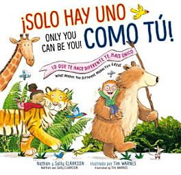 Icon image Solo hay uno como tú - Bilingüe: Lo que te hace diferente te hace único