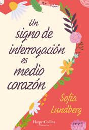 Icon image Un signo de interrogación es medio corazón