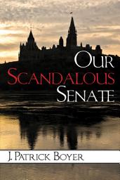 Icon image Our Scandalous Senate