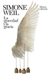 Icon image La gravedad y la gracia