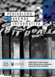 Icon image Periodismo y agenda informativa