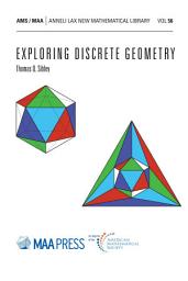 Icon image Exploring Discrete Geometry