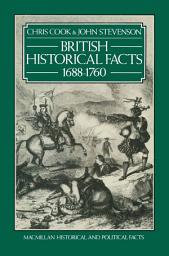 Icon image British Historical Facts: 1688-1760