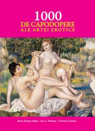 Icon image 1000 de capodopere ale artei erotice