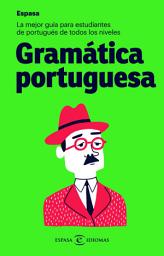 Icon image Gramática portuguesa: La mejor guía para estudiantes de portugués de todos los niveles