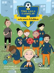 Icon image Vårt lilla landslag och stora klubben