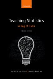 Icon image Teaching Statistics: A Bag of Tricks, Edition 2