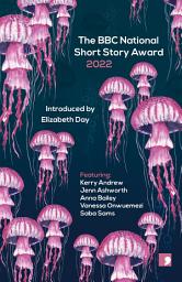 Icon image The BBC National Short Story Award 2022