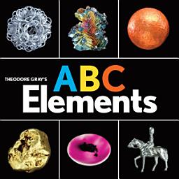 Icon image Theodore Gray's ABC Elements