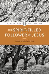 Icon image The Spirit-Filled Follower of Jesus