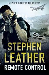 Icon image Remote Control: A Spider Shepherd Short Story