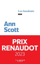 Icon image Les Insolents - Prix Renaudot 2023