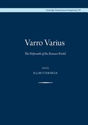 Icon image Varro varius: The polymath of the Roman world