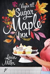 Icon image Vägen till Sugar Maple Inn